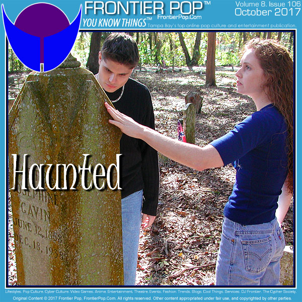 Frontier Pop October 2017 Issue 106 Haunted