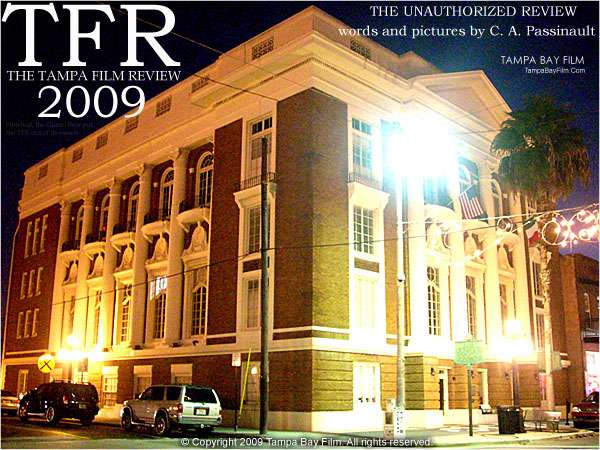 Tampa Film Review 2009 Review